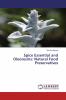Spice Essential and Oleoresins: Natural Food Preservatives