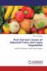 Post-Harvest Losses of Selected Fruits and Leafy Vegetables
