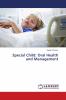 Special Child: Oral Health and Management