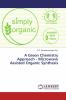 A Green Chemistry Approach - Microwave Assisted Organic Synthesis