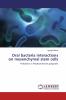 Oral bacteria interactions on mesenchymal stem cells