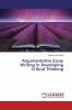 Argumentative Essay Writing in Developing Critical Thinking