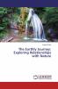 The Earthly Journey: Exploring Relationships with Nature