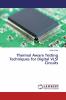 Thermal Aware Testing Techniques for Digital VLSI Circuits