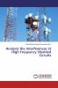 Analysis the Interferences at High Frequency Shielded Circuits