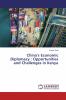 China's Economic Diplomacy : Opportunities and Challenges in Kenya