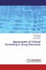 Approaches of Virtual Screening in Drug Discovery