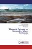 Magnetic Polymer for Removal of Water Pollutants