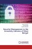 Security Management in the University Libraries of West Bengal