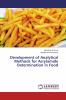 Development of Analytical Methods for Acrylamide Determination in Food