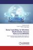 Data handling in Wireless Multimedia Sensor Networks(WMSN)