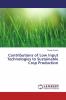 Contributions of Low Input Technologies to Sustainable Crop Production