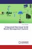 Integrated Municipal Solid Waste Management System
