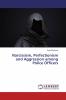 Narcissism Perfectionism and Aggression among Police Officers