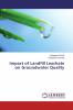 Impact of Landfill Leachate on Groundwater Quality