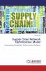 Supply Chain Network Optimization Model