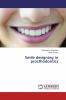 Smile designing in prosthodontics