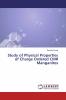 Study of Physical Properties of Charge Ordered CMR Manganites