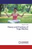Theory and Practices of Yoga Mudras