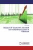Impact of Economic Growth on Investment Level in Pakistan