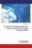 Conductive photopolymers: Insitu synthesis of metal nanoparticles