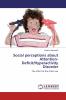 Social perceptions about Attention-Deficit/Hyperactivity Disorder