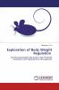 Exploration of Body Weight Regulation