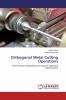 Orthogonal Metal Cutting Operations