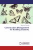 Construction Management for Building Students