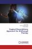 Vaginal Drug delivery Approach for Antifungal Therapy