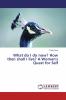 What do I do now? How then shall I live? A Woman's Quest for Self