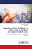Layer Based Log Analysis for Enhancing Security of Enterprise Data Center