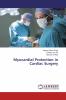 Myocardial Protection in Cardiac Surgery