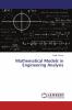 Mathematical Models in Engineering Analysis