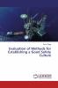 Evaluation of Methods for Establishing a Good Safety Culture