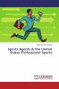 Sports Agents & the United States Professional Sports