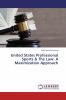 United States Professional Sports & The Law: A Maximization Approach
