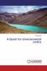 A Quest for Environmental Justice