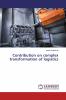 Contribution on complex transformation of logistics