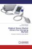 Medical Device Market Drivers For Emerging Markets