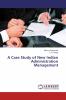 A Case Study of New Indian Administration Management