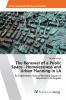 The Renewal of a Public Space - Homelessness and Urban Planning in LA