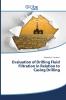 Evaluation of Drilling Fluid Filtration in Relation to Casing Drilling