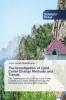 The Investigation of Land Cover Change Methods and Trends: The Investigation of Land Use, Land Cover Change and Trends Methods through the Reconstruction of Historical Landscape