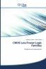 CMOS Low Power Logic Families