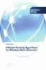 Efficient Routing Algorithms for Wireless Mesh Networks