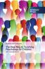 The New Way to Teaching Psychology to Children