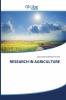 RESEARCH IN AGRICULTURE