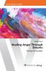 Healing Anger Through Dreams