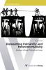 Dismantling Patriarchy and Heteronormativity